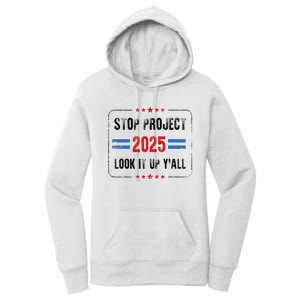 Stop Project 2025 Pro Democracy Anti Trump Election 2024 Women's Pullover Hoodie