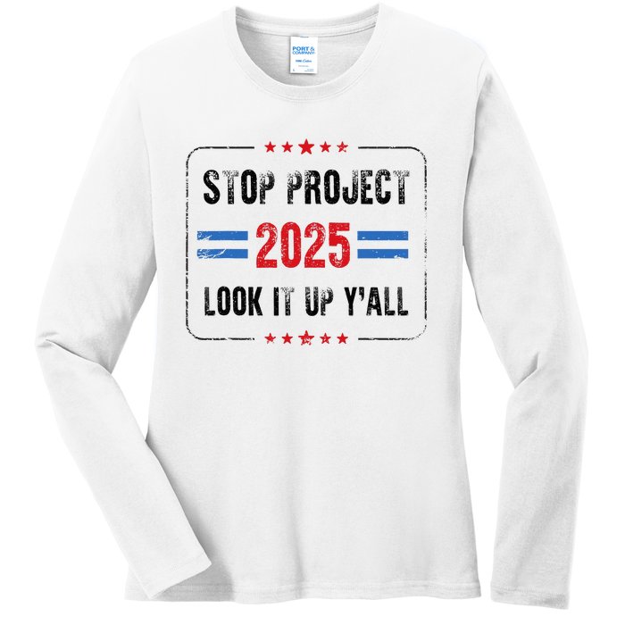 Stop Project 2025 Pro Democracy Anti Trump Election 2024 Ladies Long Sleeve Shirt