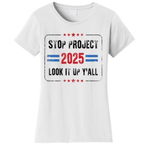 Stop Project 2025 Pro Democracy Anti Trump Election 2024 Women's T-Shirt