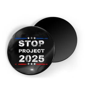 Stop Project 2025 TrumpS Project Anti Trump Funny Magnet