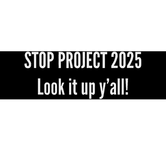 Stop Project 2025 Anti Trump Election Design Bumper Sticker