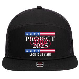 Stop Project 2025 Look It Up Y’All Anti Trump 7 Panel Mesh Trucker Snapback Hat