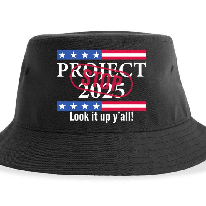 Stop Project 2025 Look It Up Y’All Anti Trump Sustainable Bucket Hat