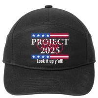 Stop Project 2025 Look It Up Y’All Anti Trump 7-Panel Snapback Hat