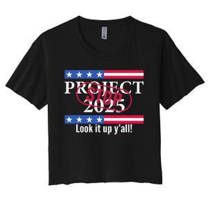 Stop Project 2025 Look It Up Y’All Anti Trump Women's Crop Top Tee