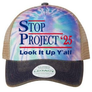 Stop Project 2025 Look It Up Y’All Funny Legacy Tie Dye Trucker Hat