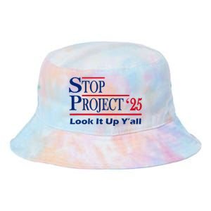 Stop Project 2025 Look It Up Y’All Funny Tie Dye Newport Bucket Hat