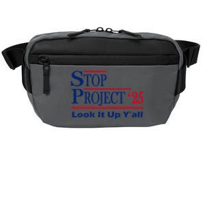 Stop Project 2025 Look It Up Y’All Funny Crossbody Pack