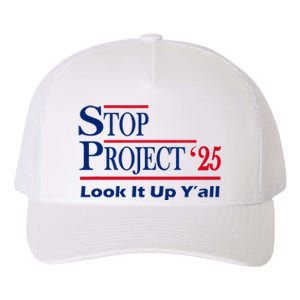 Stop Project 2025 Look It Up Y’All Funny Yupoong Adult 5-Panel Trucker Hat