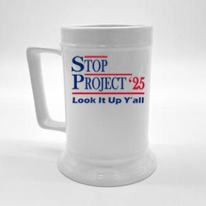 Stop Project 2025 Look It Up Y’All Funny Beer Stein