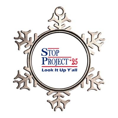 Stop Project 2025 Look It Up Y’All Funny Metallic Star Ornament