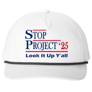 Stop Project 2025 Look It Up Y’All Funny Snapback Five-Panel Rope Hat