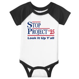 Stop Project 2025 Look It Up Y’All Funny Infant Baby Jersey Bodysuit