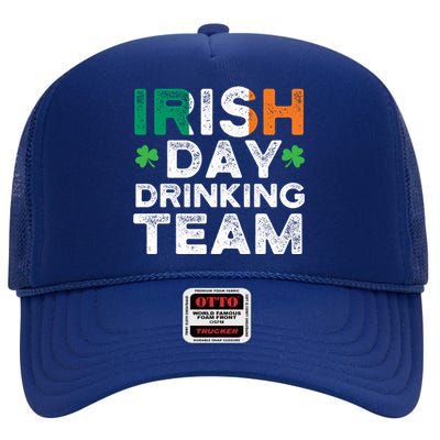 St Patricks 2020 Irish Day Ing Team Funny Gift High Crown Mesh Back Trucker Hat