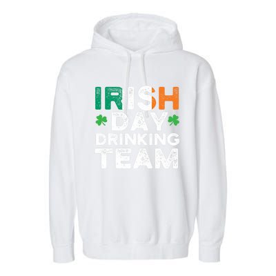 St Patricks 2020 Irish Day Ing Team Funny Gift Garment-Dyed Fleece Hoodie