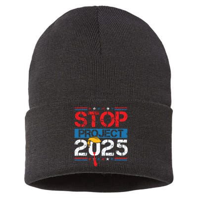 Stop Project 2025 Trumps Project Anti Trump Sustainable Knit Beanie