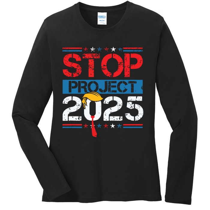 Stop Project 2025 Trumps Project Anti Trump Ladies Long Sleeve Shirt