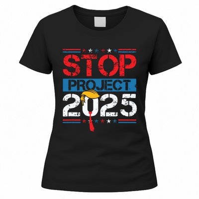 Stop Project 2025 Trumps Project Anti Trump Women's T-Shirt