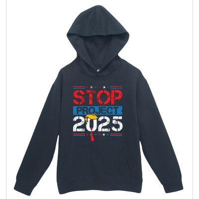 Stop Project 2025 Trumps Project Anti Trump Urban Pullover Hoodie