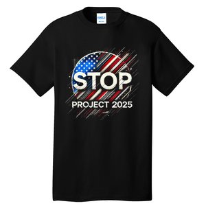 Stop Project 2025 Flag Usa Tall T-Shirt