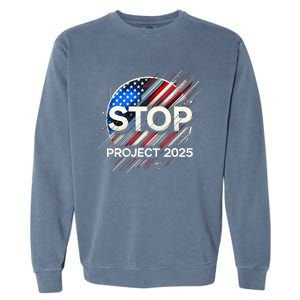 Stop Project 2025 Flag Usa Garment-Dyed Sweatshirt