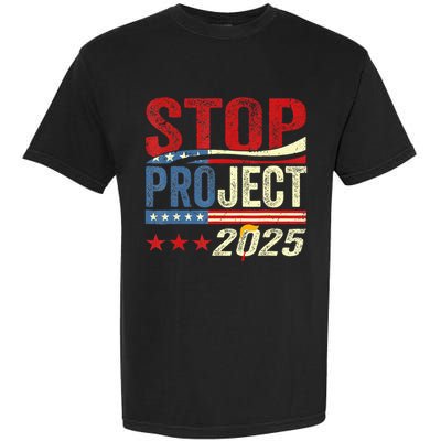Stop Project 2025 Flag Usa Garment-Dyed Heavyweight T-Shirt