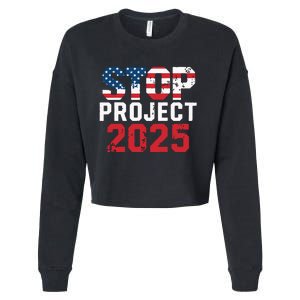 Stop Project 2025 Anti Trump Political Statement Cropped Pullover Crew