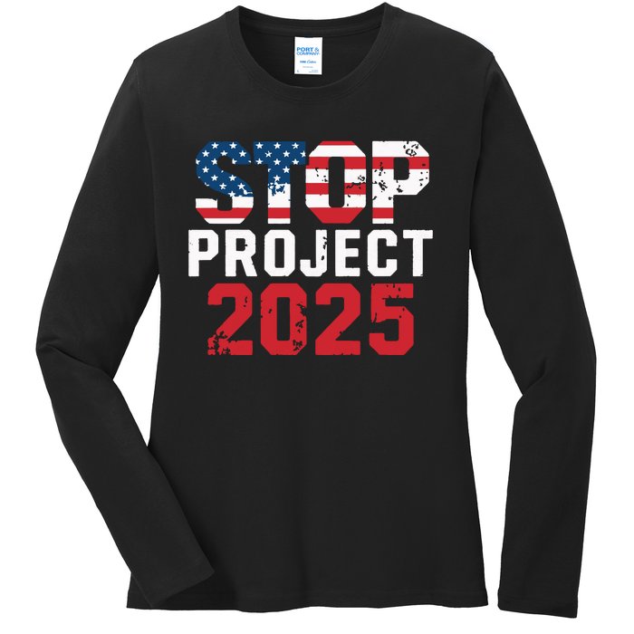 Stop Project 2025 Anti Trump Political Statement Ladies Long Sleeve Shirt