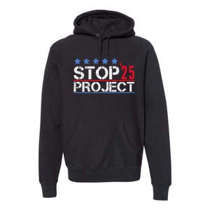 Stop Project 2025 Premium Hoodie