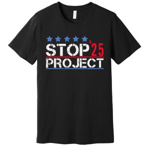 Stop Project 2025 Premium T-Shirt