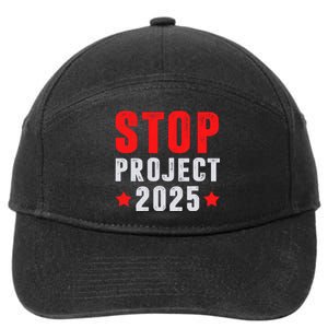 Stop Project 2025 Anti Trump 7-Panel Snapback Hat