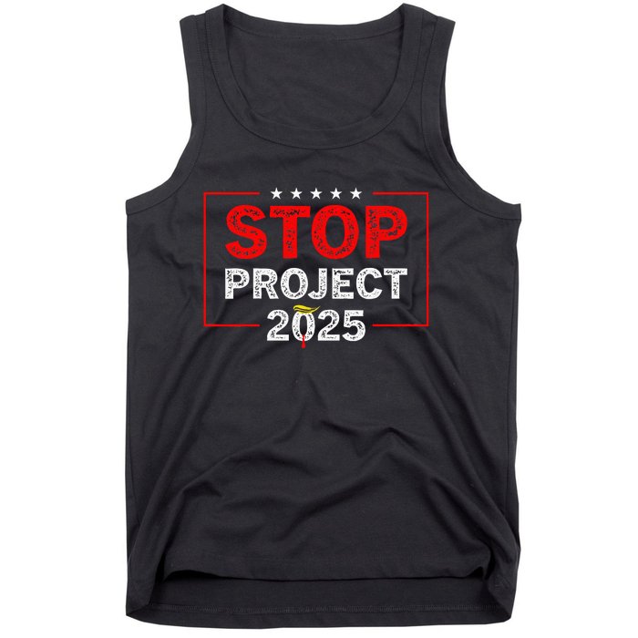 Stop Project 2025 TrumpS Project Anti Trump Tank Top