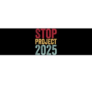 Stop Project 2025 Women Bumper Sticker