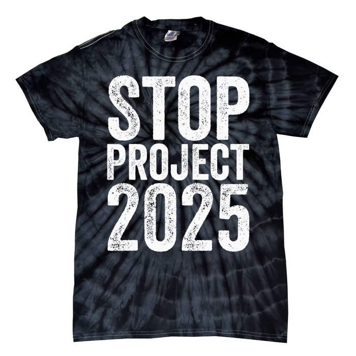 Stop Project 2025 Tie-Dye T-Shirt