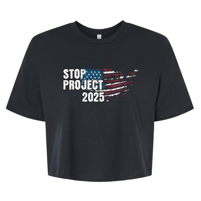 Stop Project 2025 Anti Trump American Flag Bella+Canvas Jersey Crop Tee