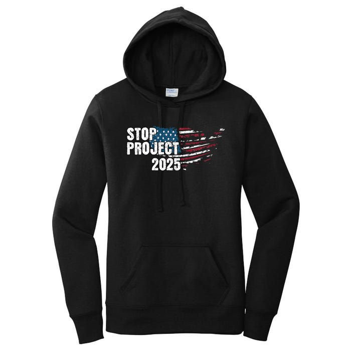 Stop Project 2025 Anti Trump American Flag Women's Pullover Hoodie