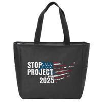 Stop Project 2025 Anti Trump American Flag Zip Tote Bag