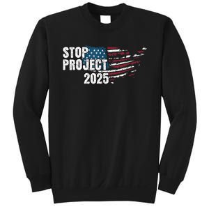 Stop Project 2025 Anti Trump Sweatshirt