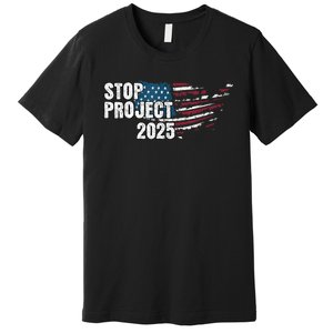 Stop Project 2025 Anti Trump Premium T-Shirt