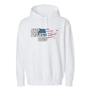 Stop Project 2025 Anti Trump Garment-Dyed Fleece Hoodie