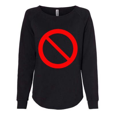 Sign Prohibited 2 Womens California Wash Sweatshirt