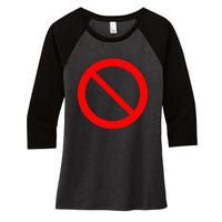 Sign Prohibited 2 Women's Tri-Blend 3/4-Sleeve Raglan Shirt