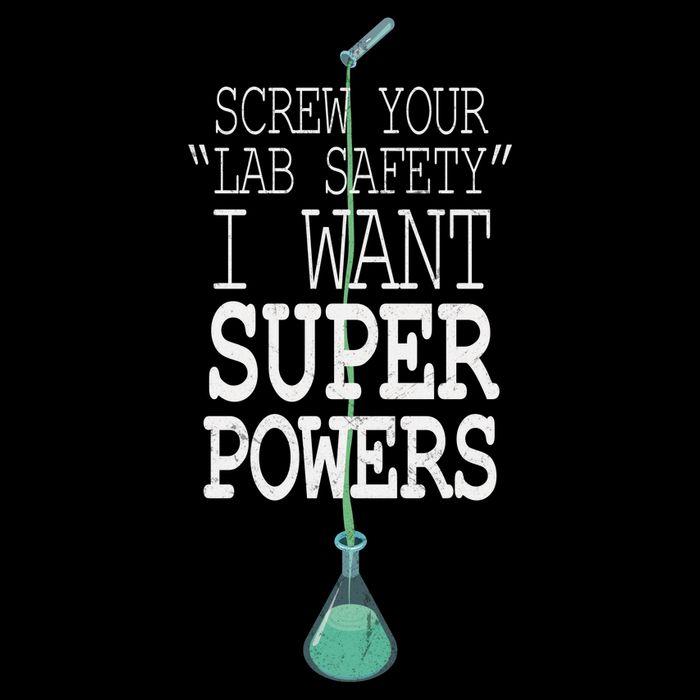 Screw Your Lab Safety I Want Super Powers Backpack