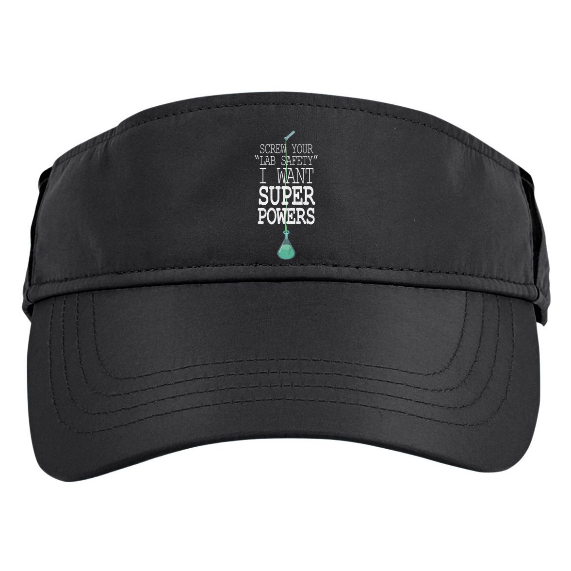 Screw Your Lab Safety I Want Super Powers Adult Drive Performance Visor