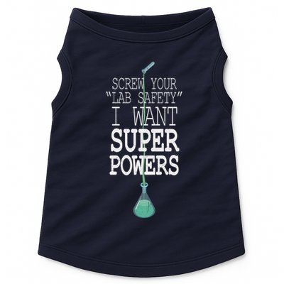 Screw Your Lab Safety I Want Super Powers Doggie Tank