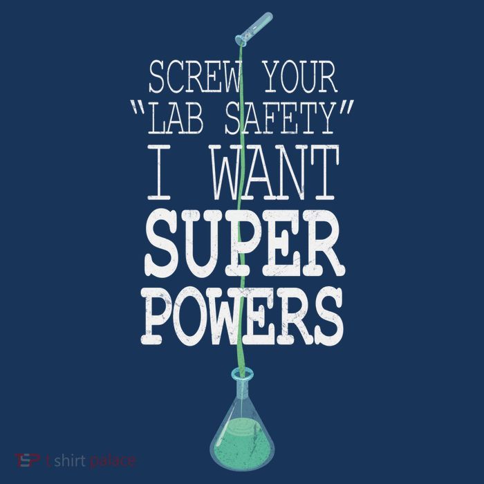Screw Your Lab Safety I Want Super Powers Flatbill Hat