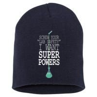 Screw Your Lab Safety I Want Super Powers Short Acrylic Beanie