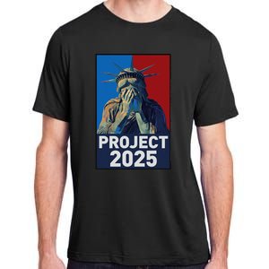 Stop Project 2025 Weeping Statue Of Liberty Protest Adult ChromaSoft Performance T-Shirt