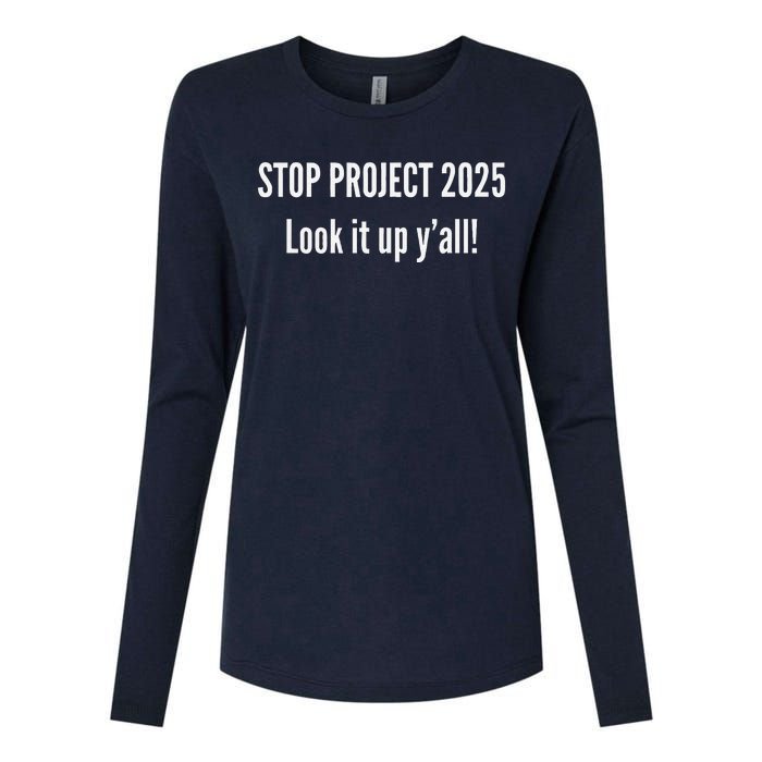 Stop Project 2025 Look It Up Y’All Womens Cotton Relaxed Long Sleeve T-Shirt