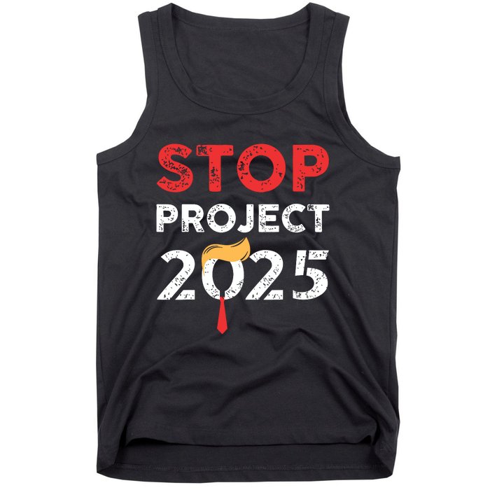 Stop Project 2025 Trumps Project Anti Trump Tank Top